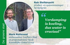 Mark Rotteveel en Rob Steltenpohl aan het woord over natuurinclusieve stadsontwikkeling